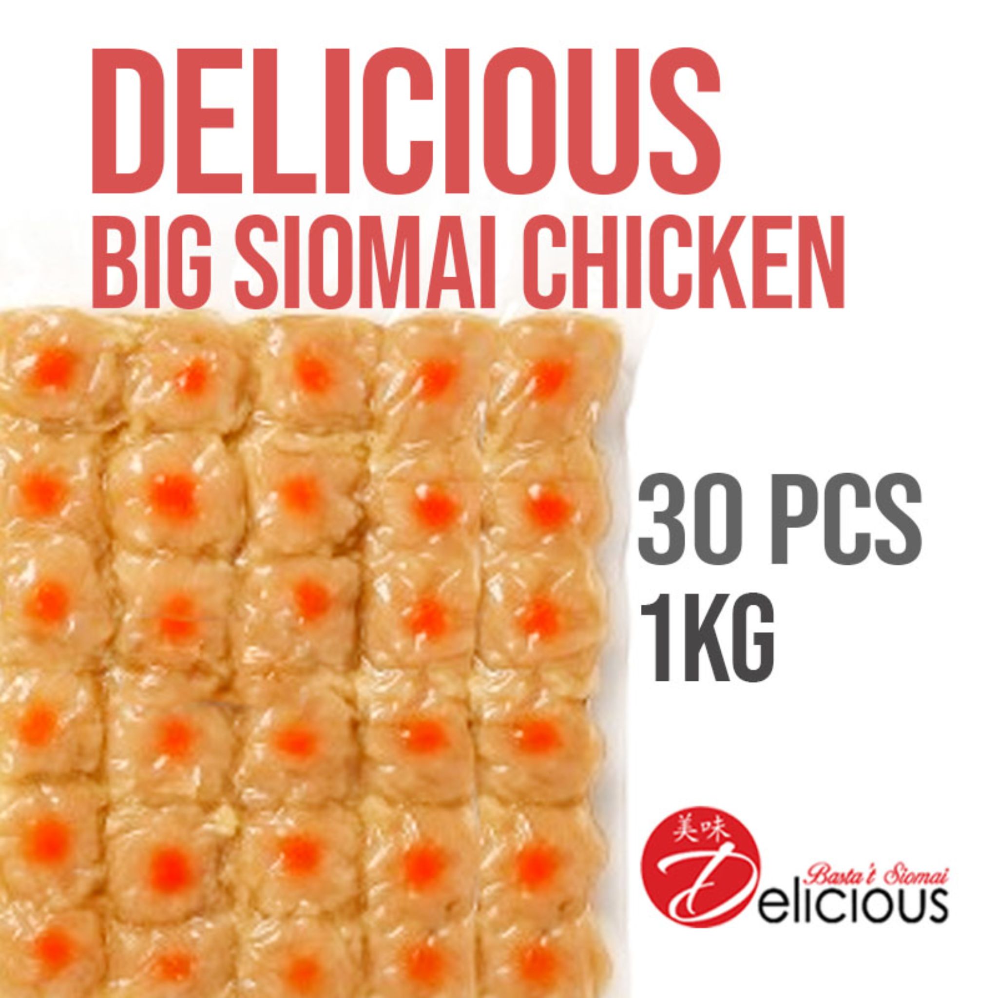 Delicious Big Siomai Chicken 1kg x 30s